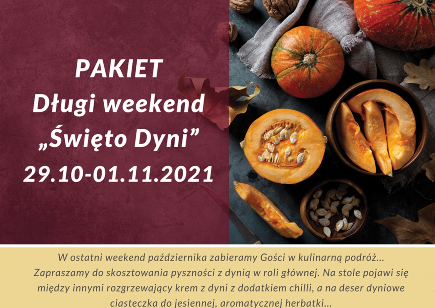 PAKIET DŁUGI WEEKEND &quot;Święto dyni&quot;